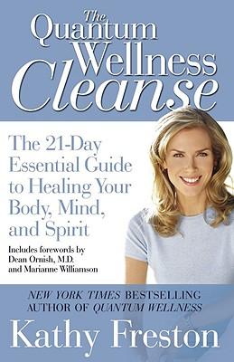 Read more about the article Quantum Wellness Cleanse: The 21-Day Essential Guide to Healing Your Mind, Body and Spirit