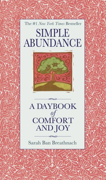 Read more about the article Simple Abundance: A Daybook of Comfort of Joy